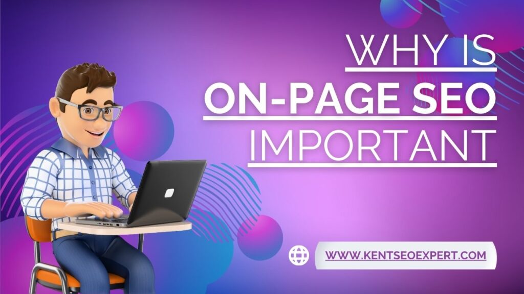 Why On-Page SEO is Important